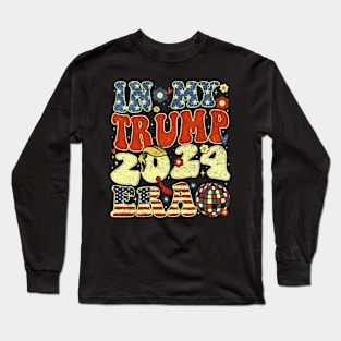 Vintage In My Trump 2024 Era Long Sleeve T-Shirt